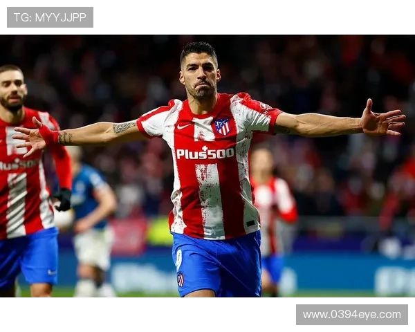 马竞为苏亚雷斯庆祝职业生涯进球达600个的辉煌成就